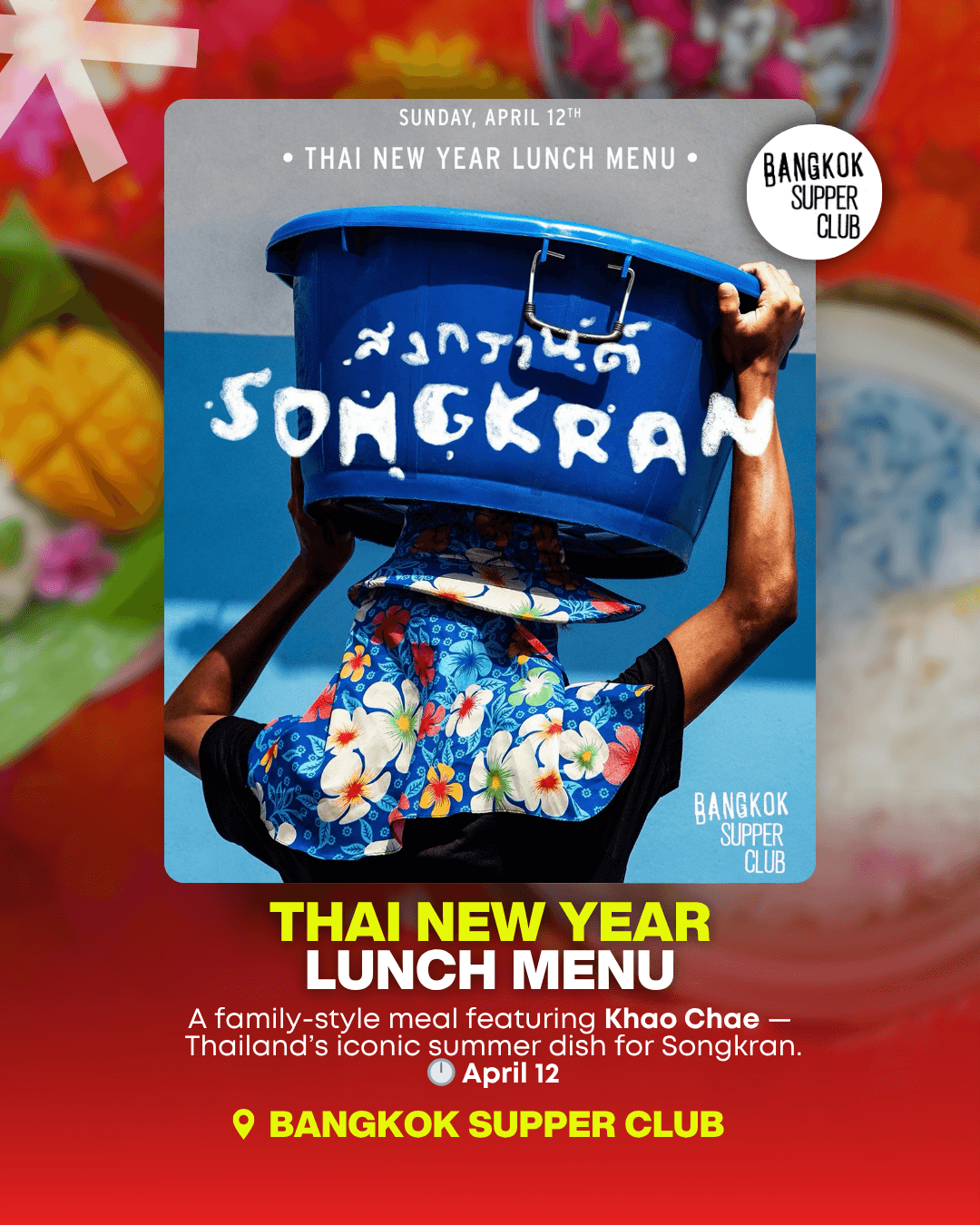 Bangkok Supper Club — Thai New Year Lunch