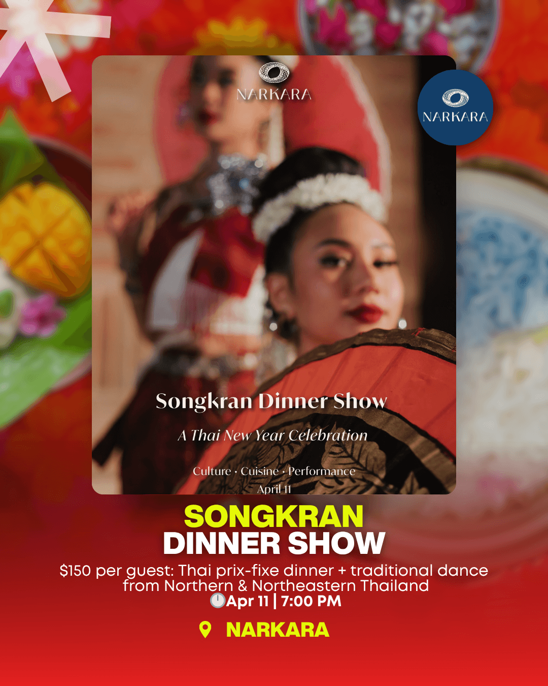 Narkara — Songkran Dinner Show