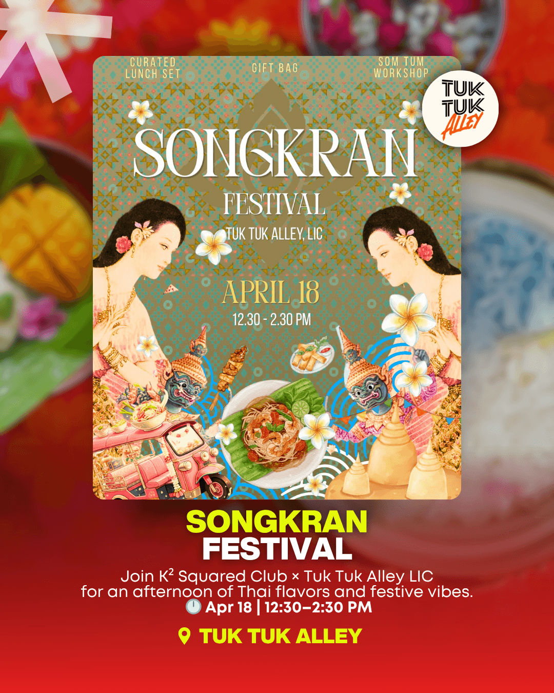 Tuk Tuk Alley — Songkran Festival