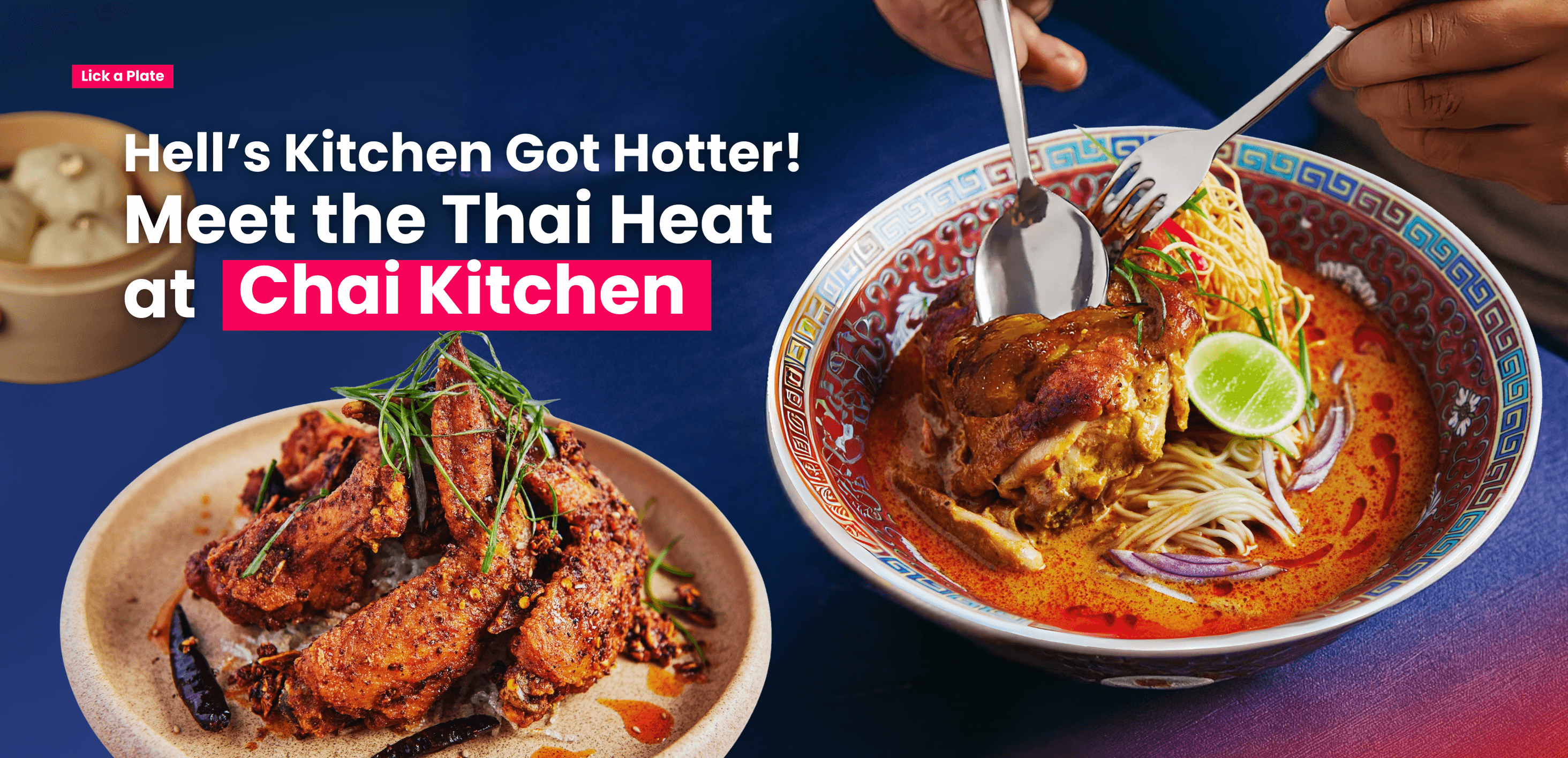 Hell’s Kitchen Got Hotter — Meet the Thai Heat at Chai Kitchen 🔥 thumbnail image