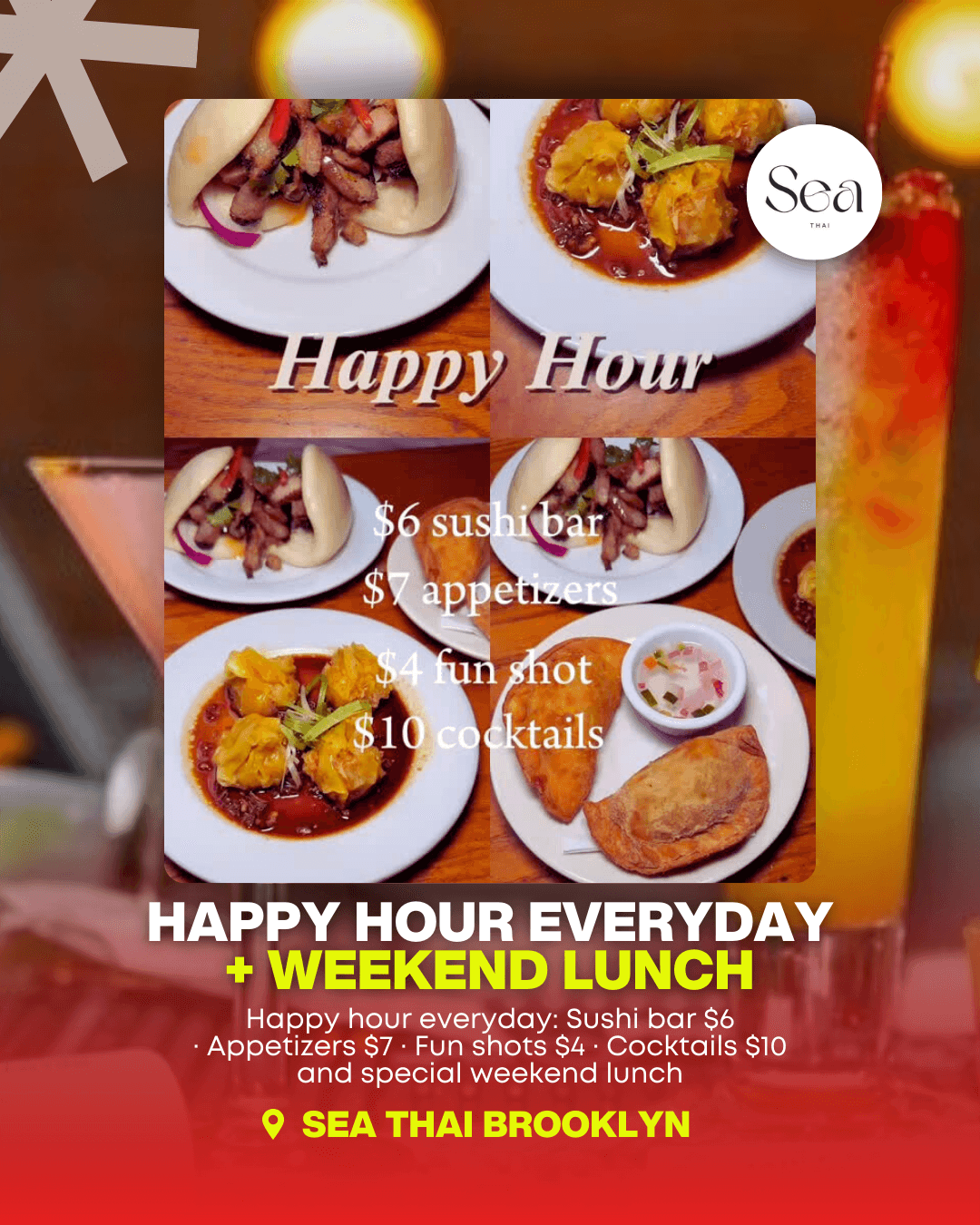 Sea Thai Brooklyn — Everyday Happy Hour