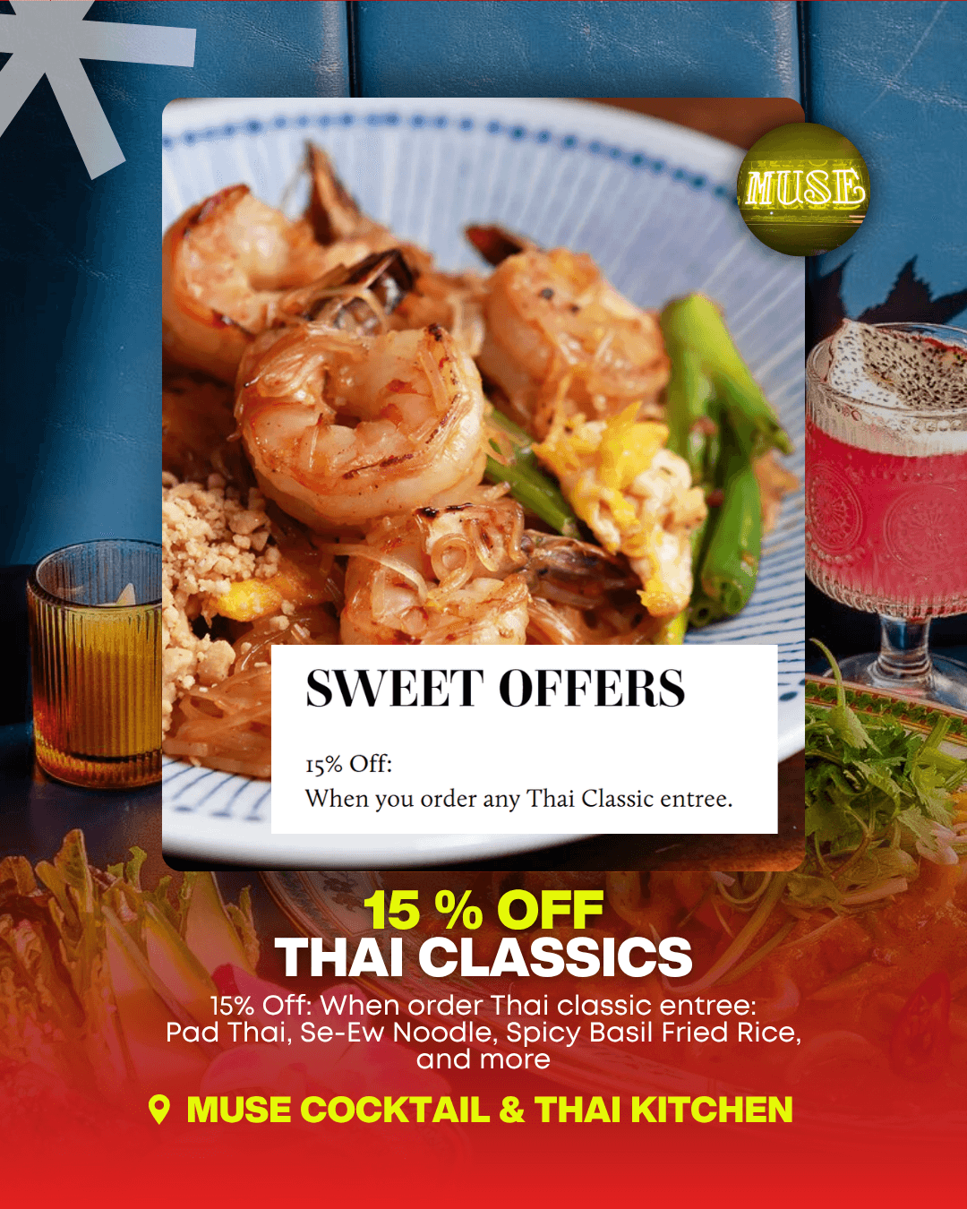 Muse Cocktail & Thai Kitchen — 15% Off Thai Classics